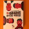 4 GRADOS BAJO CERO