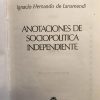 ANOTACIONES DE SOCIOPOLITICA INDEPENDIENTE