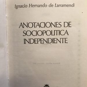 ANOTACIONES DE SOCIOPOLITICA INDEPENDIENTE