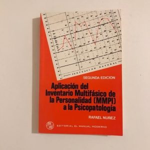 APLICACION DEL INVENTARIO MULTIFASICO DE LA PERSONALIDAD A LA PSICOPATOLOGIA