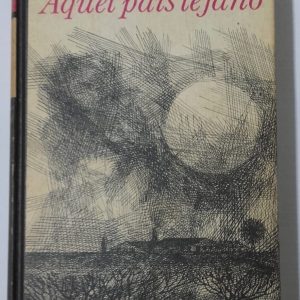 AQUEL PAIS LEJANO