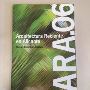 ARQUITECTURA RECIENTE EN ALICANTE