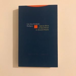 ASPECTOS BASICOS DE LA SALUD MENTAL EN ATENCION PRIMARIA
