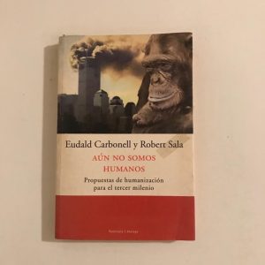 AUN NO SOMOS HUMANOS