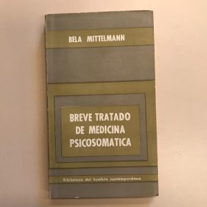 BREVE TRATADO DE MEDICINA PSICOSOMATICA