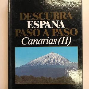 CANARIAS II  DESCUBRA ESPAÑA PASO A PASO TOMO 14