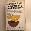 CARACTEROLOGIA DE LA INFANCIA Y LA ADOLESCENCIA
