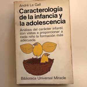 CARACTEROLOGIA DE LA INFANCIA Y LA ADOLESCENCIA