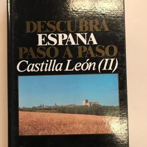 CASTILLA LEON II  DESCUBRA ESPAÑA PASO A PASO TOMO 20