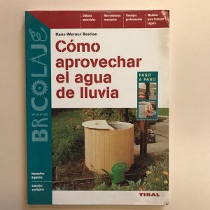 COMO APROVECHAR EL AGUA DE LLUVIA