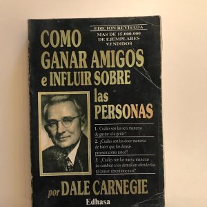 COMO GANAR AMIGOS E INFLUIR SOBRE LAS PERSONAS