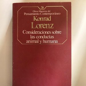 CONSIDERACIONES SOBRE LAS CONDUCTAS ANIMAL Y HUMANA