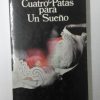 CUATRO PATAS PARA UN SUEÑO