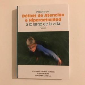 DEFICIT DE ATENCION E HIPERACTIVIDAD A LO LARGO DE LA VIDA