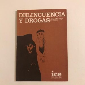 DELINCUENCIA Y DROGAS