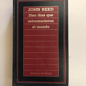 DIEZ DIAS QUE ESTREMECIERON AL MUNDO