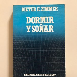 DORMIR Y SOÑAR