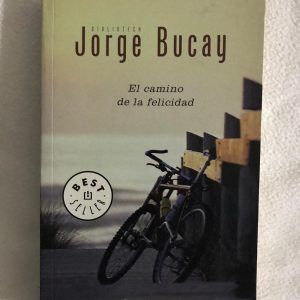 EL CAMINO DE LA FELICIDAD
