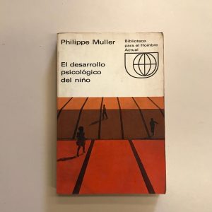 EL DESARROLLO PSICOLOGICO DEL NIÑO