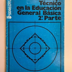 EL DIBUJO TECNICO EN LA EGB