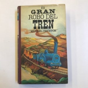 EL GRAN ROBO DEL TREN