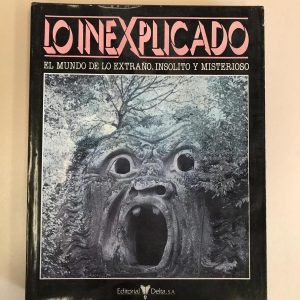 EL MUNDO DE LO EXTRAÑO, INSOLITO Y MISTERIOSO