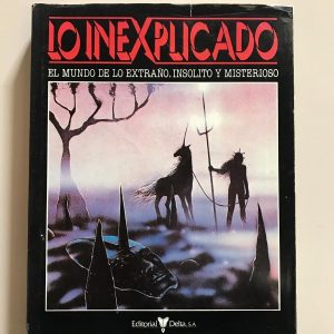 EL MUNDO DE LO EXTRAÑO, INSOLITO Y MISTERIOSO