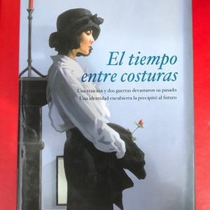 EL TIEMPO ENTRE COSTURAS