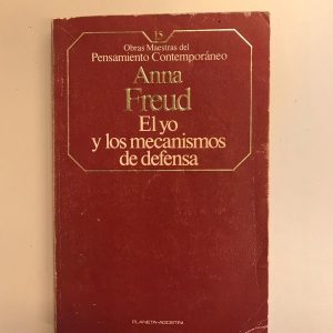 EL YO Y LOS MECANISMOS DE DEFENSA