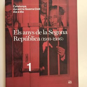 ELS ANYS DE LA SEGONA REPUBLICA