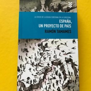ESPAÑA UN PROYECTO DE PAÍS