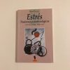 ESTRÉS. TRASTORNOS PSICOFISIOLOGICOS
