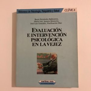 EVALUACION E INTERVENCION PSICOLOGICA EN LA VEJEZ