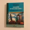 EVALUACION EN PSICOLOGIA CLINICA I