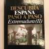 EXTREMADURA II  DESCUBRA ESPAÑA PASO A PASO TOMO 23