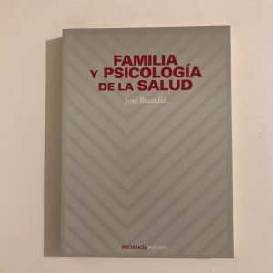 FAMILIA Y PSICOLOGIA DE LA SALUD