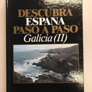 GALICIA II  DESCUBRA ESPAÑA PASO A PASO TOMO 25
