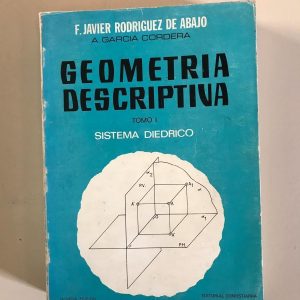 GEOMETRIA DESCRIPTIVA TOMO I