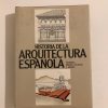 HISTORIA DE LA ARQUITECTURA ESPAÑOLA