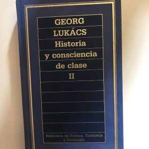 HISTORIA Y CONSCIENCIA DE CLASE II