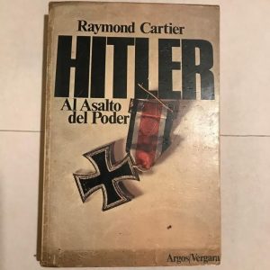 HITLER AL ASALTO DEL PODER