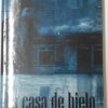 LA CASA DE HIELO