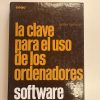 LA CLAVE PARA EL USO DE LOS ORDENADORES SOFTWARE