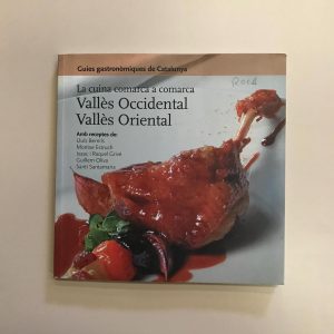 LA CUINA COMARCA A COMARCA VALLES OCCIDENTAL  Y ORIENTAL