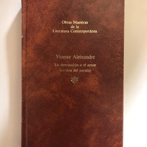 LA DESTRUCCION O EL AMOR SOMBRA DEL PARAISO