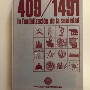 LA FEUDALIZACION DE LA SOCIEDAD