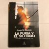 LA FURIA Y EL SILENCIO