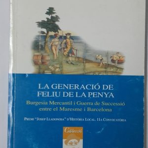 LA GENERACIÓ DE FELIU DE LA PENYA