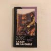 LA LEY DE LA CALLE