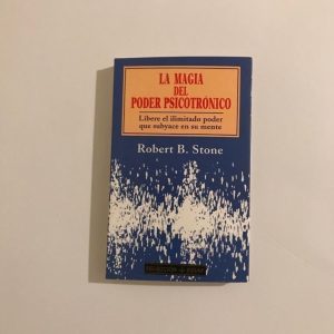 LA MAGIA DEL PODER PSICOTRONICO